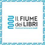 A Lodi debutta il festival Il fiume di libri dal 13 al 16 giugno