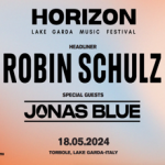 Horizon Festival illumina il lago di Garda Robin Schulz e Jonas Blue ospiti dellevento di musica elettronica