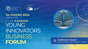 Torna con la III edizione lo Young Innovators Business Forum Milano capitale dellinnovazione