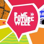 Torna la Rome Future Week eventi diffusi nella Capitale per parlare di innovazione