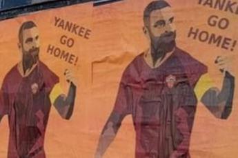 De Rossi nostro vanto yankee go home a Roma spuntano i manifesti