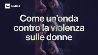 Come unonda contro la violenza sulle donne la campagna di Rai Radio 1 e GR a Roma Tre