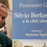 Silvio Berlusconi e la citta ideale nel volume di Giro il miracolo politico del Cavaliere