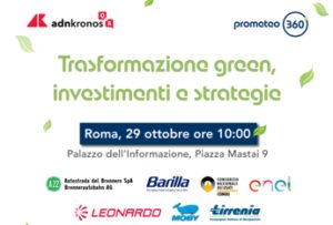 Trasformazione green investimenti e strategie evento Adnkronos QA il 29 ottobre Diretta dalle 10