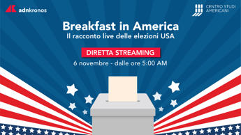 Breakfast in America lo speciale di Adnkronos e Centro studi americani sulle elezioni